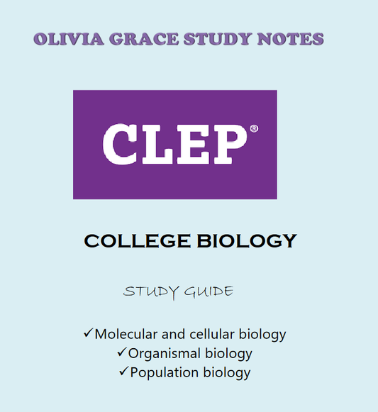 Enhance your exam preparation with our comprehensive CLEP BIOLOGY STUDY GUIDE available at OLIVIA GRACE STUDY NOTES. Perfect for students seeking top grades. Visit oliviagracestudynotes.com to purchase and download now!