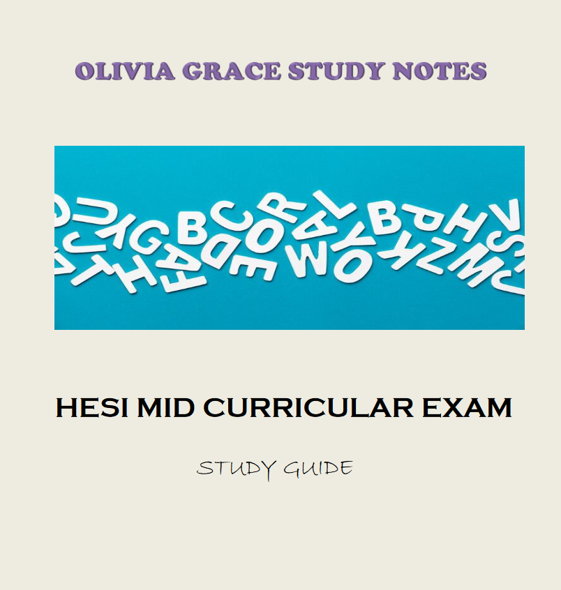 Discover HESI Mid Curricular Study Guide: Practice Tests & Concept Breakdown by OLIVIA GRACE STUDY NOTES, the ultimate study material for exam success. Get your guide today and ace your exams.