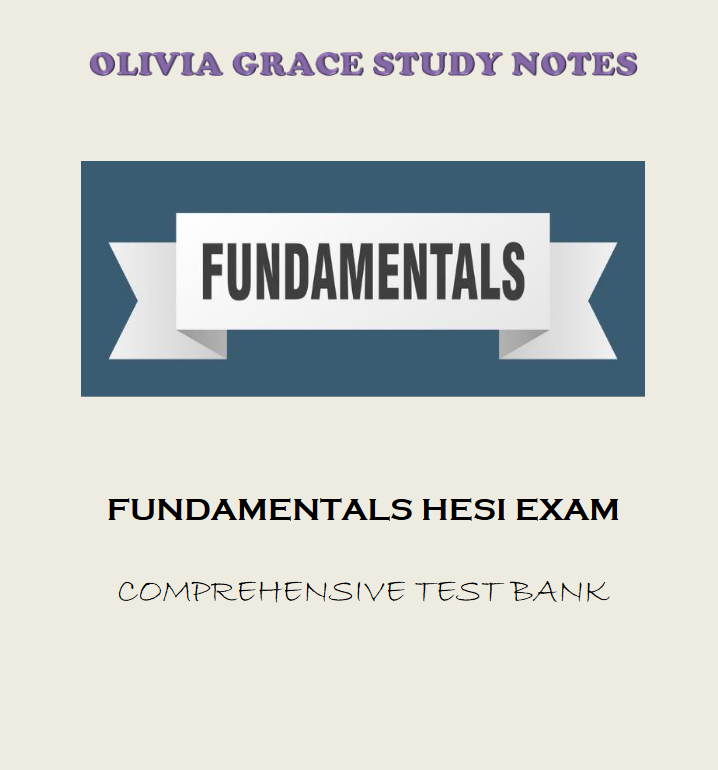 Discover Fundamentals HESI Exam Test bank: Practice Questions & Winning Strategies by OLIVIA GRACE STUDY NOTES, the ultimate study material for exam success. Get your guide today and ace your exams.