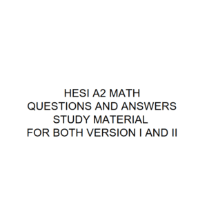 HESI A2 Math: Essential Practice Questions and Answers