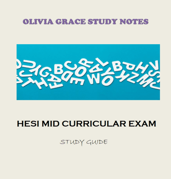 HESI Mid Curricular Study Guide: Practice Tests & Concept Breakdown