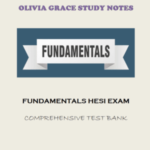 Fundamentals HESI Exam Test bank: Practice Questions & Winning Strategies