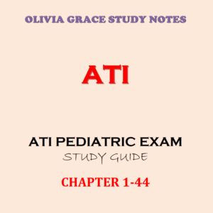 ATI PEDIATRIC Study Guide: Essential Concepts & Secrets to Ace the Exam